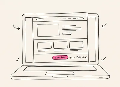 Sketch of a laptop screen showing a website layout with a highlighted pink CTA pill.